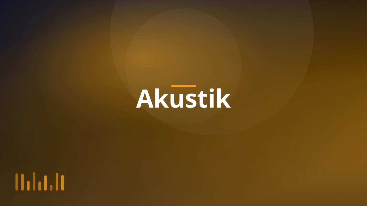 Akustik