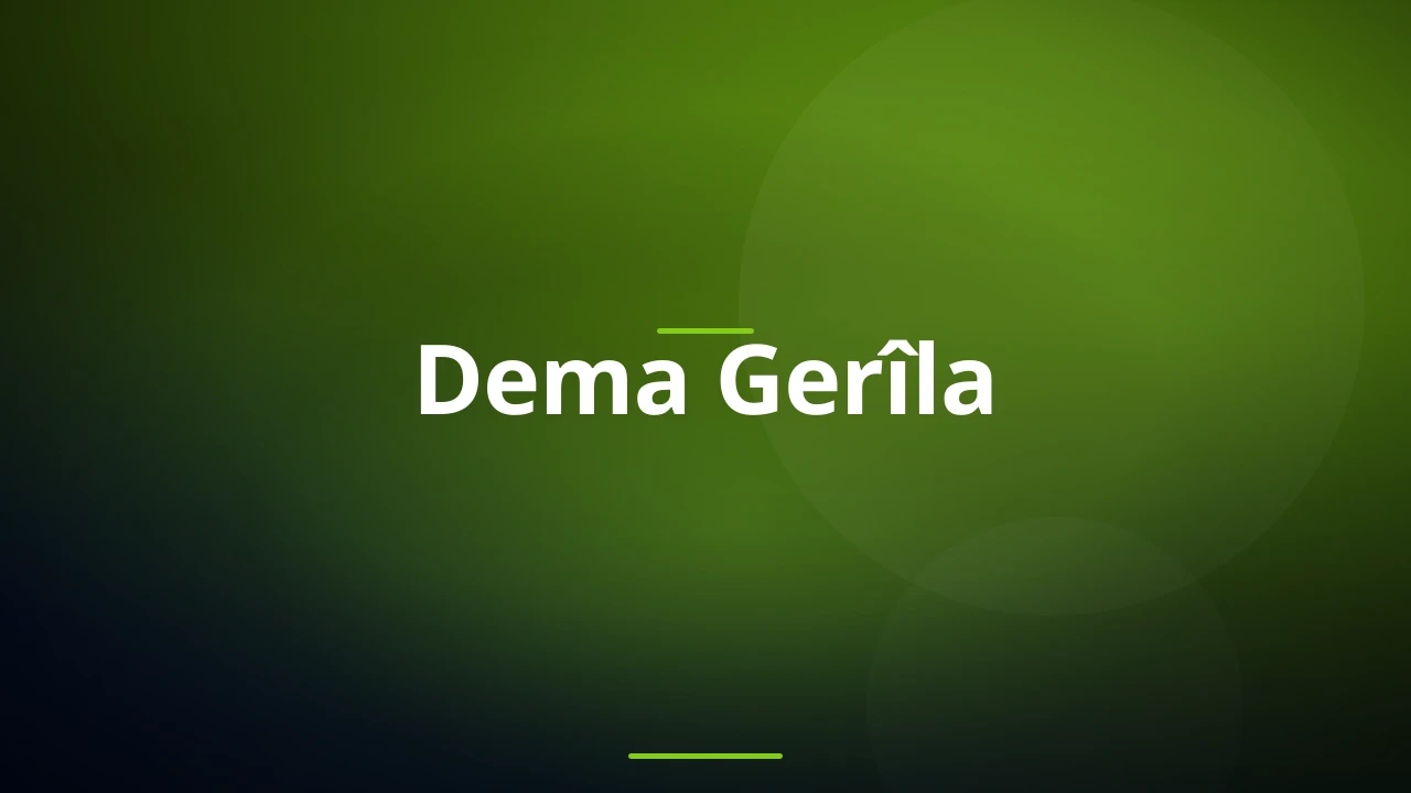 Dema Gerîla
