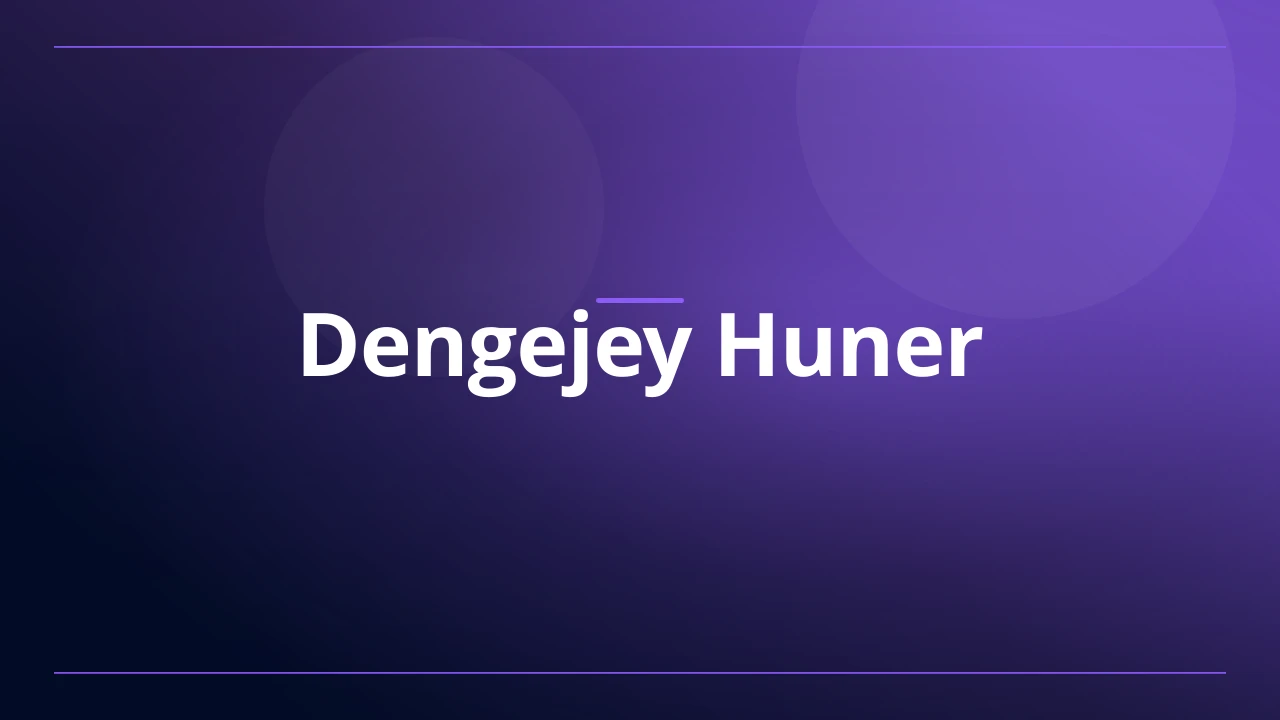 Dengejey Huner
