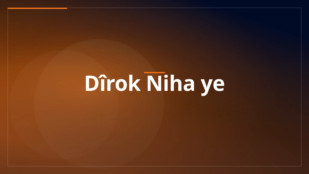 Dîrok Niha ye