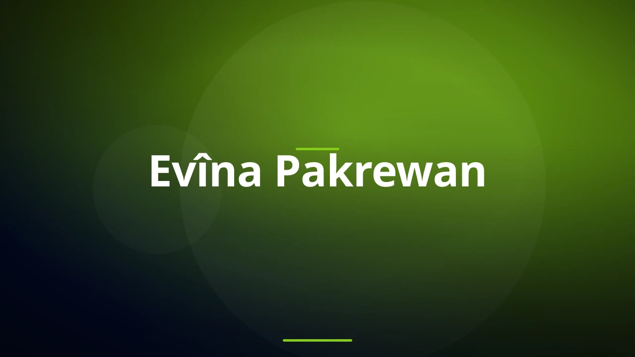 Evîna Pakrewan