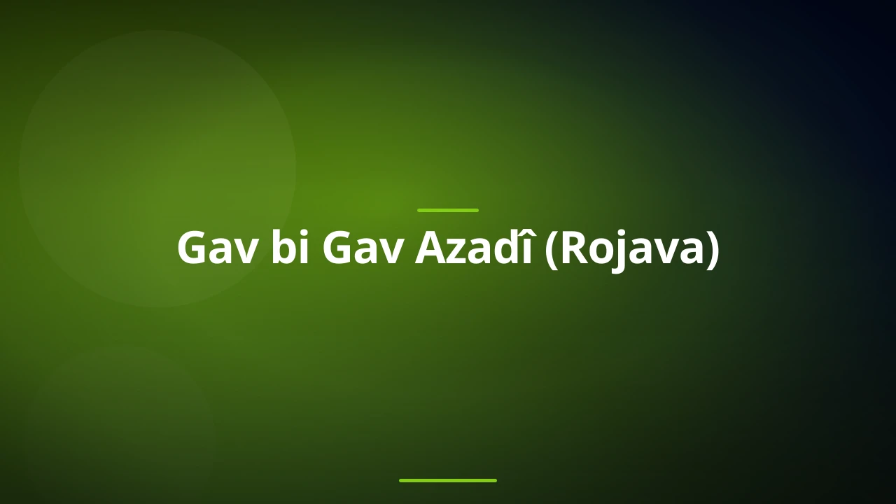 Gav bi Gav Azadî (Rojava)