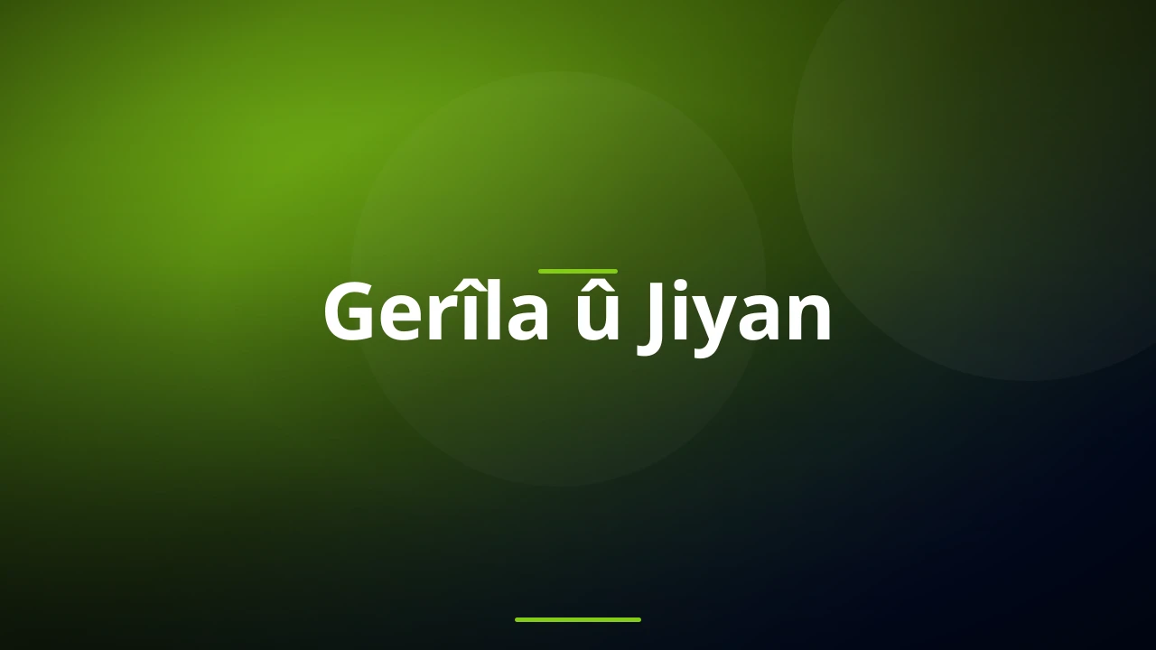 Gerîla û Jiyan