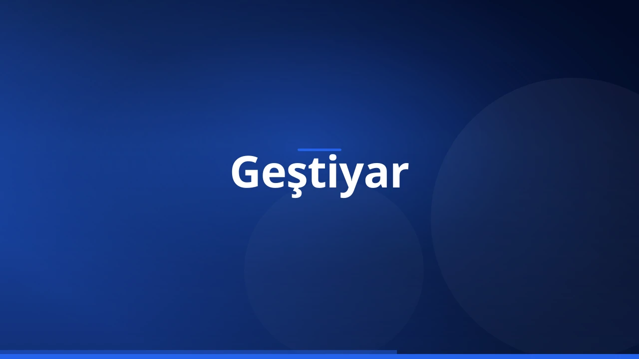 Geştiyar