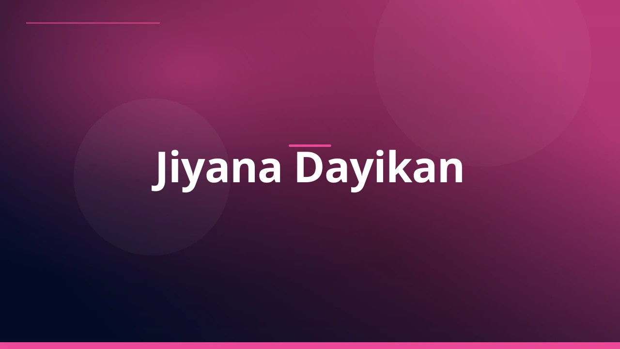 Jiyana Dayikan
