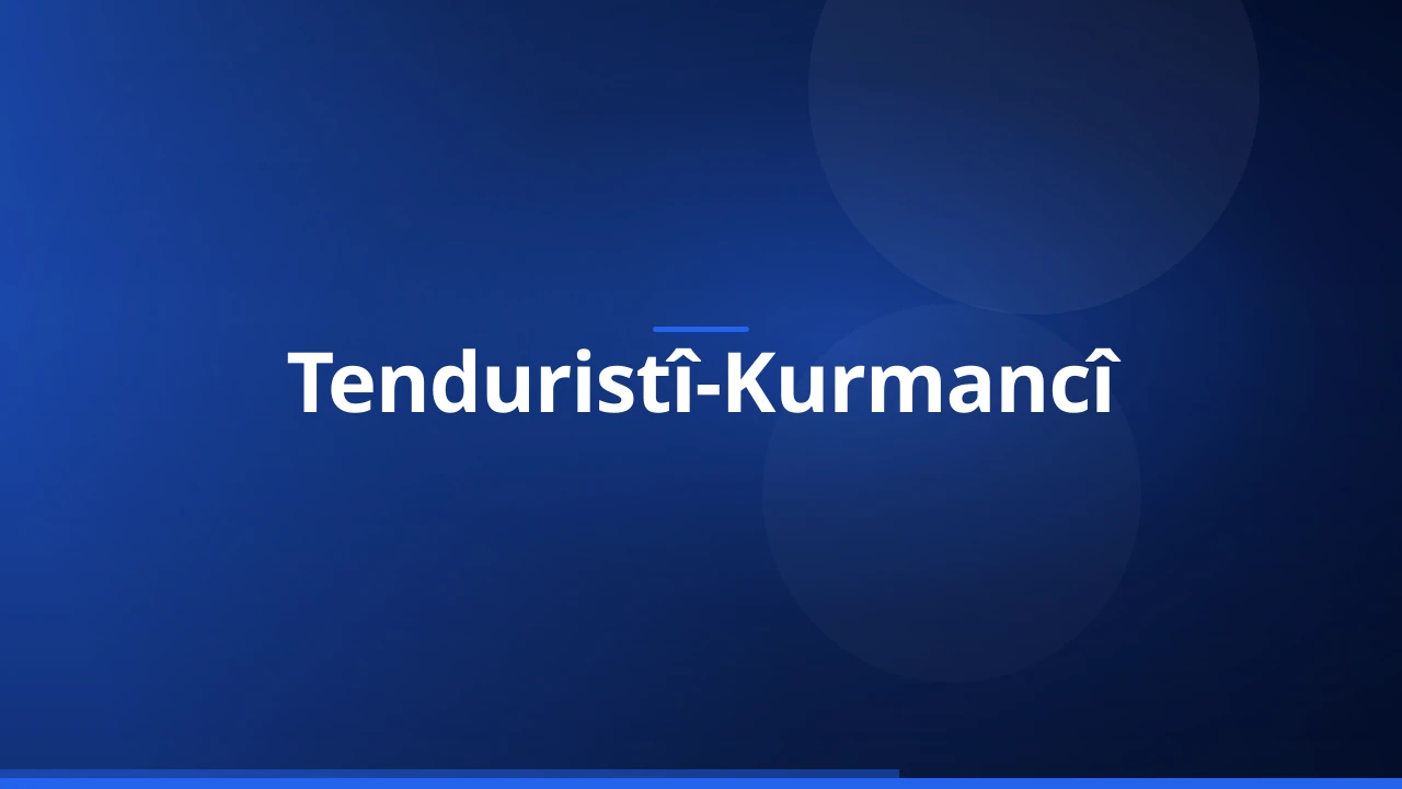 Tenduristî-Kurmancî