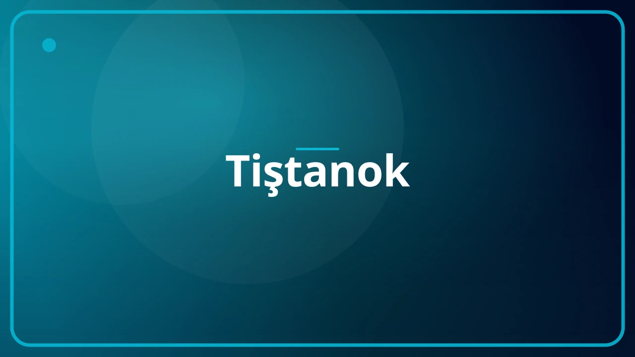 Tiştanok