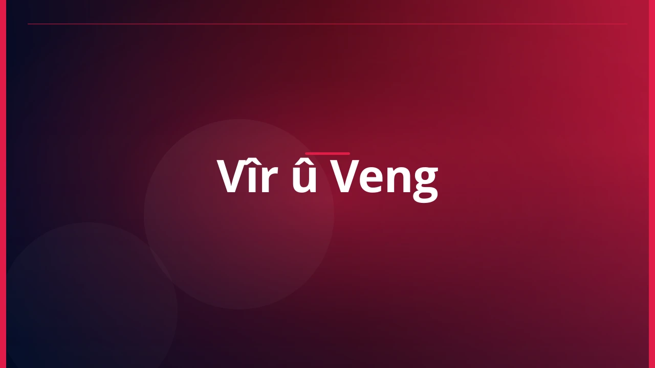 Vîr û Veng