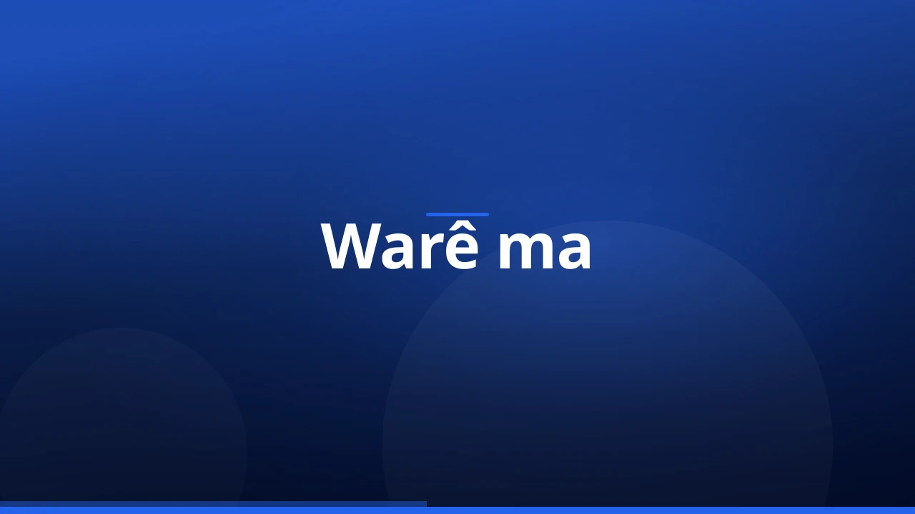 Warê ma